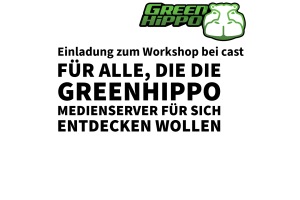 GreenHippo workshop bei cast