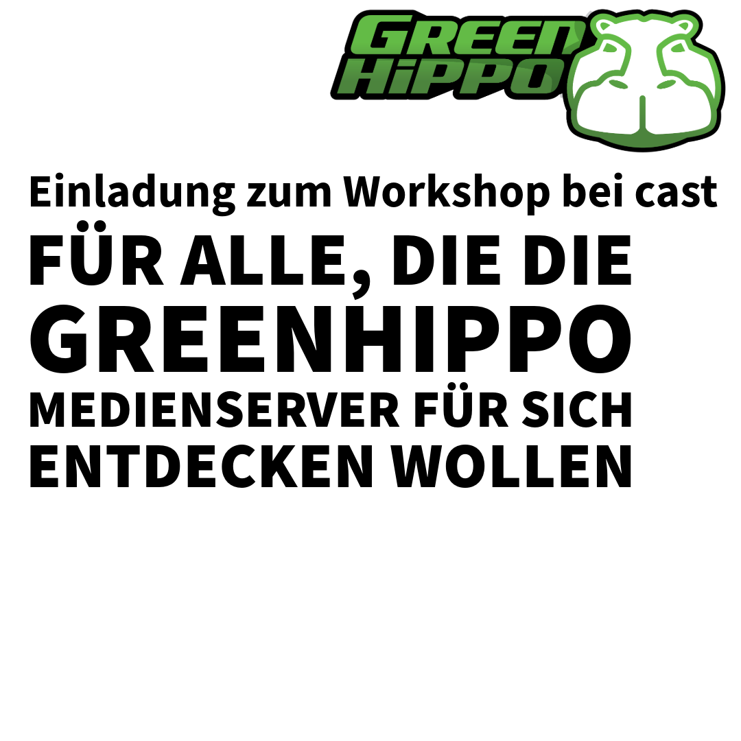 GreenHippo workshop bei cast